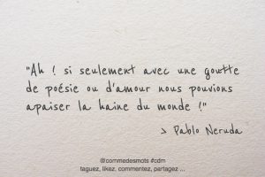 Citations De Pablo Neruda Comme Des Mots