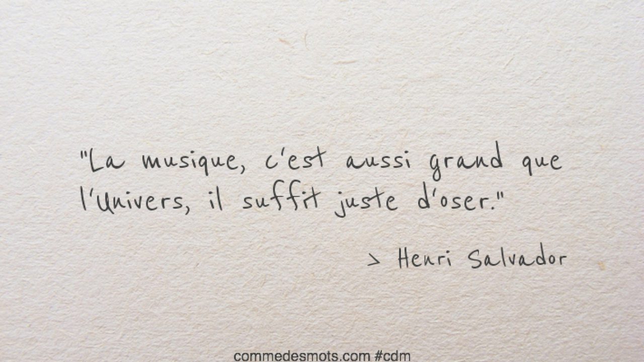 La Musique C Est Aussi Grand Que L Univers Vie Comme Des Mots