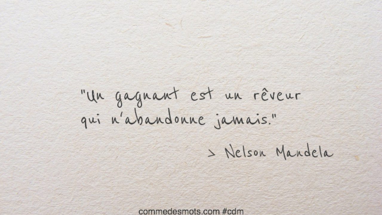 Un Gagnant Est Un Reveur Comme Des Mots