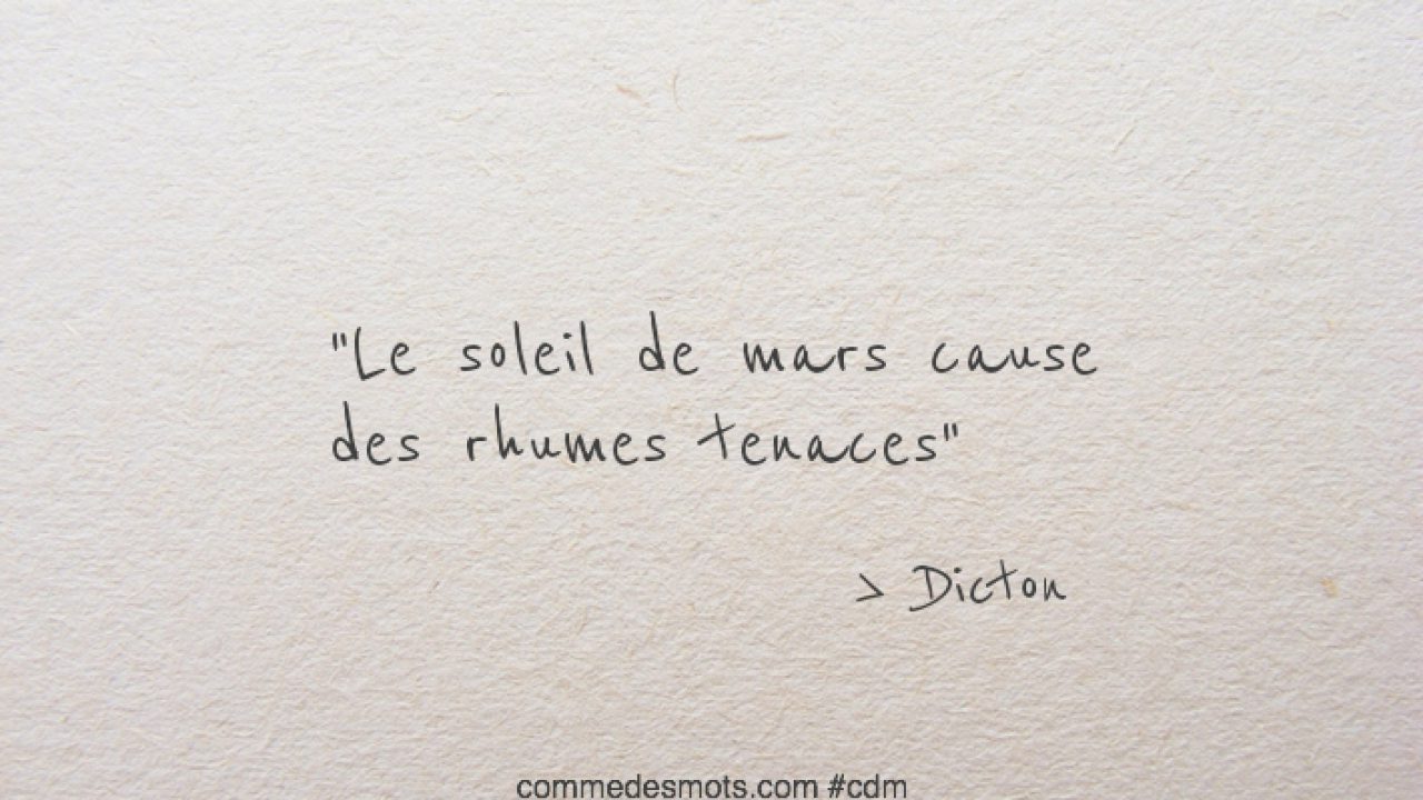 Le Soleil De Mars Dictons Des Mois Et Des Saints Comme Des Mots