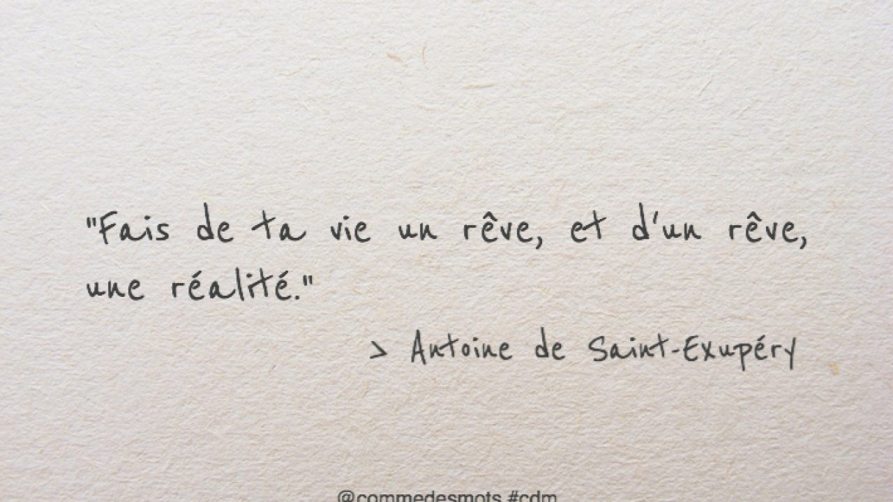 Un Reve Une Realite Comme Des Mots